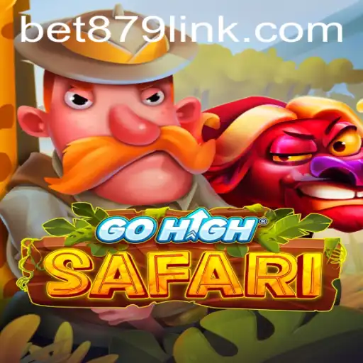 GoHighSafari: Um Novo Mundo de Aventura e Estratégia com BET879.COM