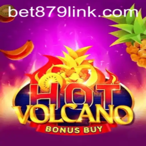 Descubra os Segredos do HotVolcanoBonusBuy no BET879.COM